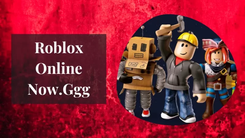 Roblox Online Now.Ggg